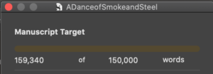 Target counter showing 160,000 words out of 150,000 words done (and she's not done yet)